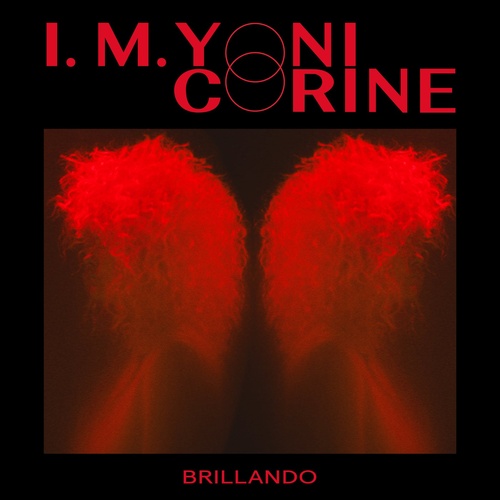 Corine, I.M YONI - Brillando [YTCW065S]